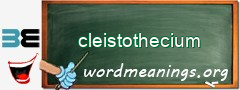 WordMeaning blackboard for cleistothecium